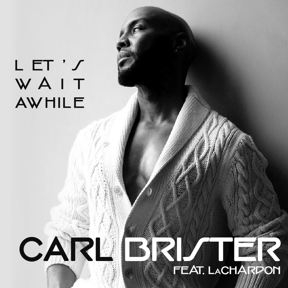 Let's Wait Awhile single